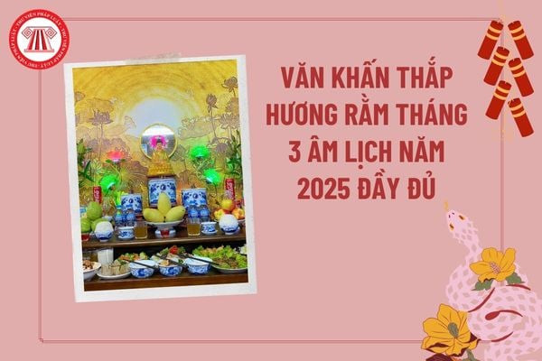 Mâm cúng rằm tháng 3 năm 2025 trang trọng