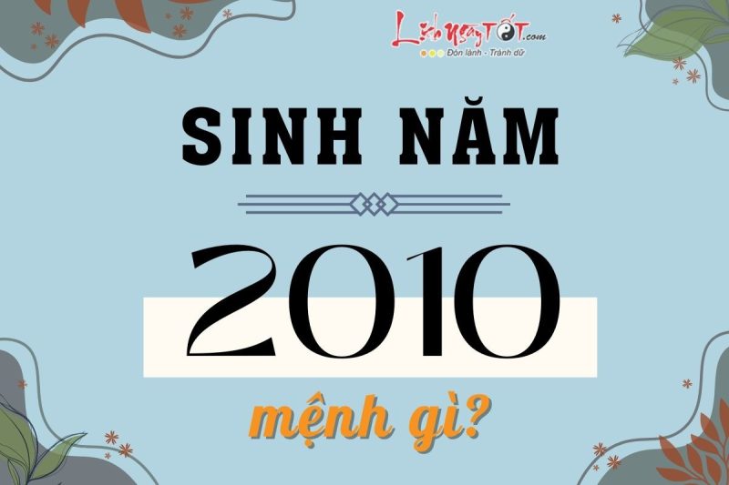 Bảng ngũ hành, cung mệnh người sinh năm 2010