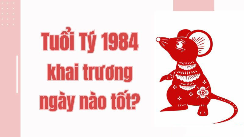 Các ngày đẹp trong năm 2025 để tuổi Giáp Tý khai trương