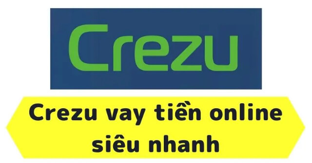 Crezu - Nền tảng kết nối vay tiền uy tín cho người trẻ