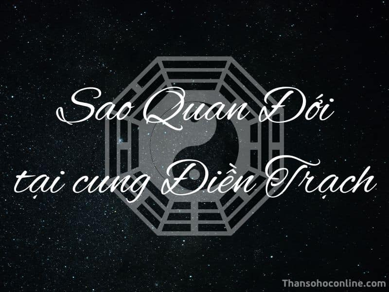 Cung Điền Trạch có sao Quan Đới, ngôi nhà gần các cơ quan làm việc và văn phòng