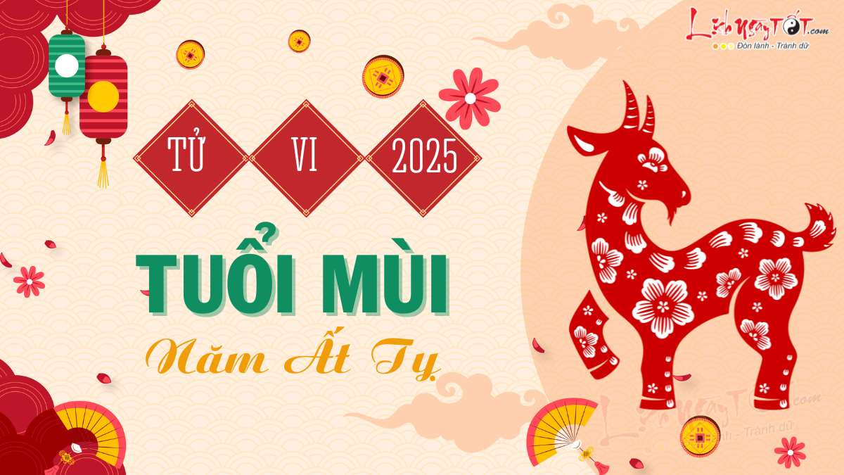 Dự báo tử vi trọn đời 2025 tuổi Mùi cần thận trọng do Tam Tai