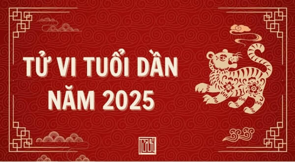 Dự đoán tử vi 2025 tuổi Dần