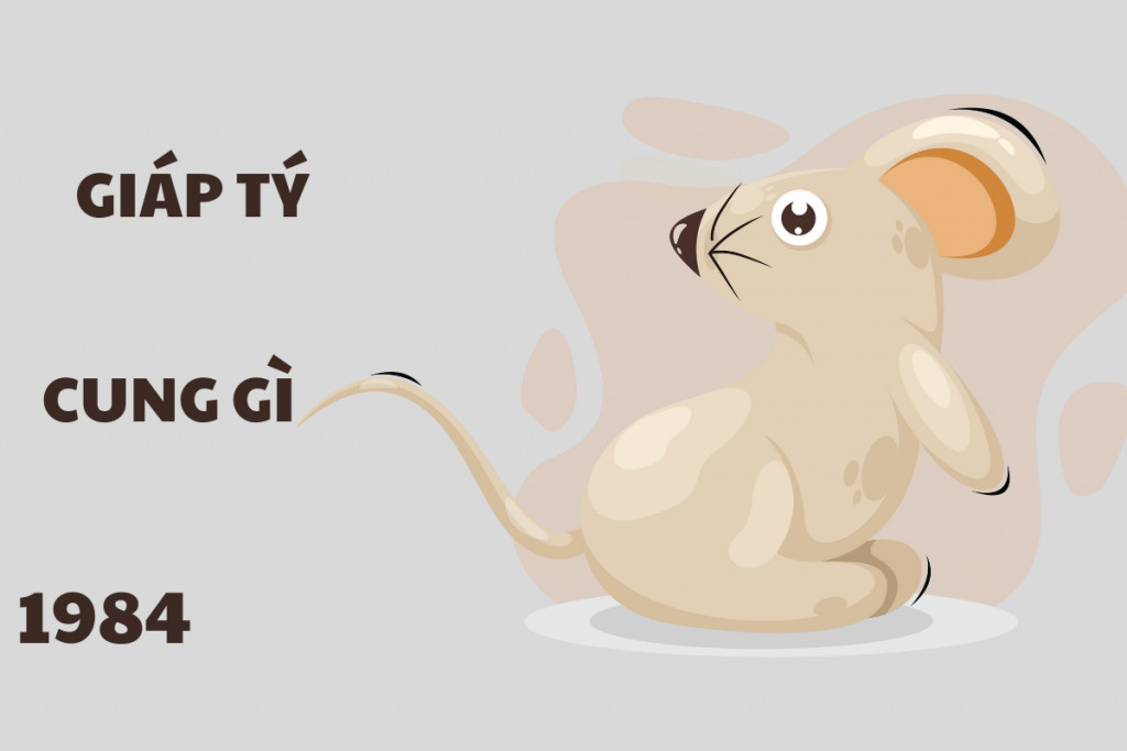 GiÃ¡p TÃ½ má»‡nh gÃ¬ cung gÃ¬