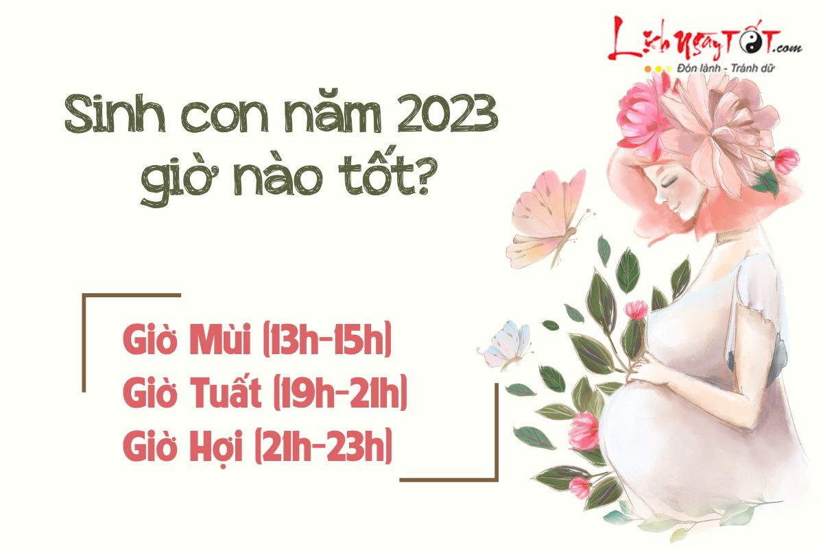 Giờ sinh tốt nhất cho bé gái năm 2023 Quý Mão