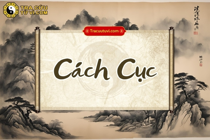 Hiểu rõ cách cục trong tử vi để nhận biết những yếu tố ảnh hưởng đến vận mệnh con người.