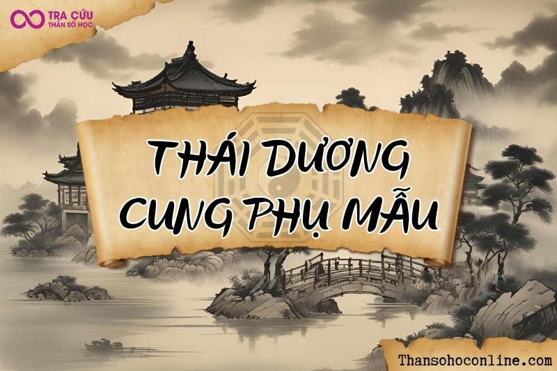 Hình ảnh một người cha uy nghiêm, có địa vị, ảnh hưởng lớn đến con cái, có sao thái dương trong la số tử vi cung Phụ Mẫu