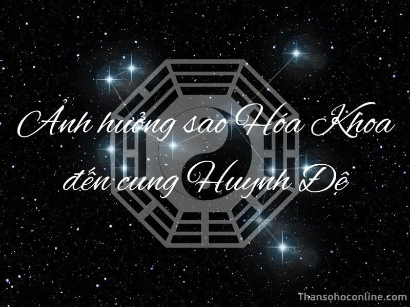Hóa Khoa trong cung huynh đệ tử vi biểu trưng cho sự bảo vệ và học vấn