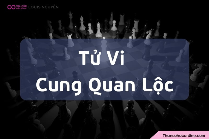 Người có tử vi cung quan lộc thường sở hữu tố chất lãnh đạo, sự nghiệp vững chắc và danh tiếng tốt