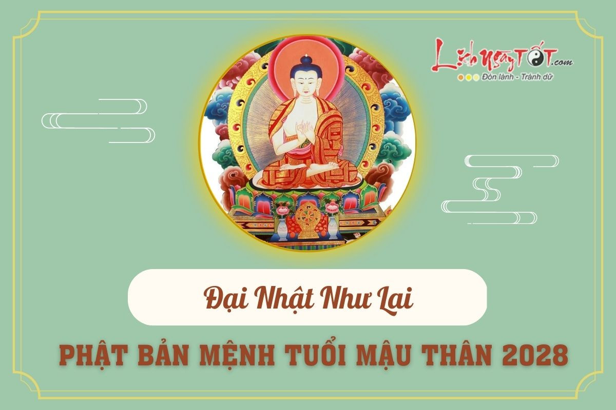Phật bản mệnh Đại Nhật Như Lai phù hộ cho tử vi năm 2028