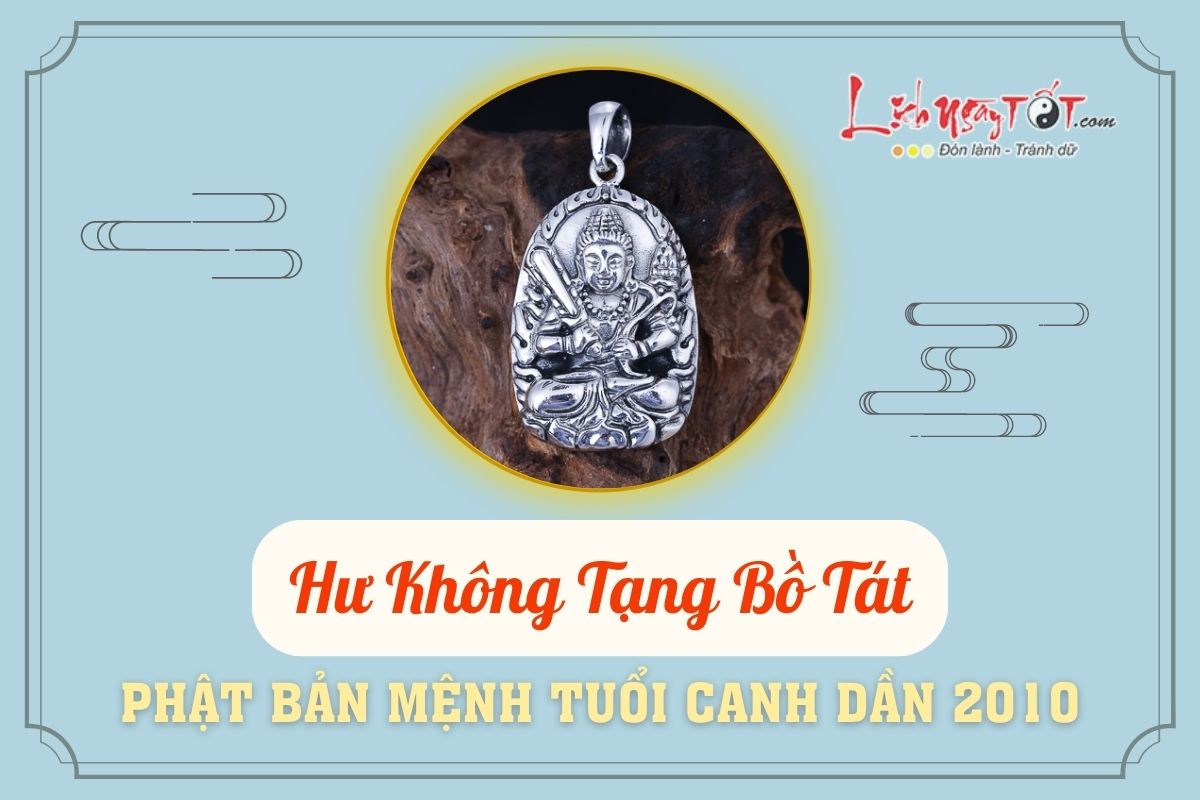 Phật bản mệnh Hư Không Tạng Bồ Tát của tuổi Canh Dần 2010