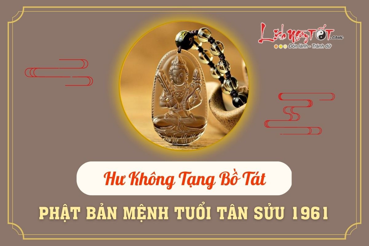Phật bản mệnh phù hộ cho người tuổi Tân Sửu 1961