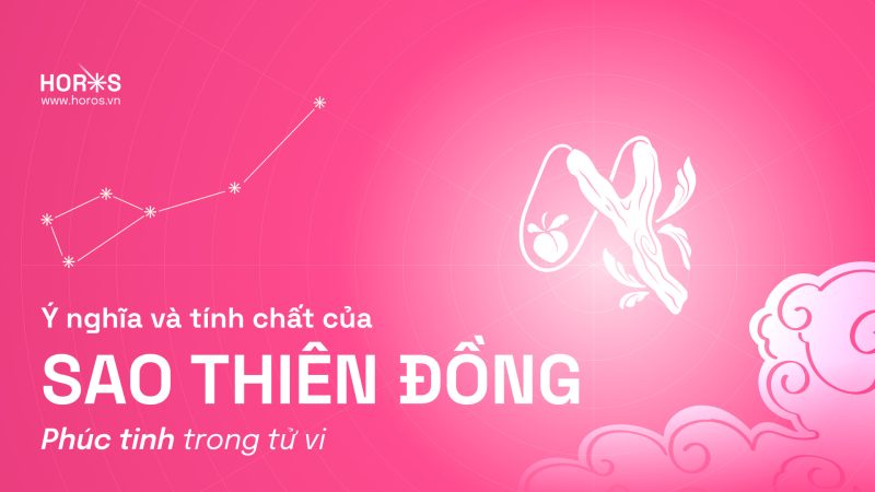Phúc tinh trong tử vi - Sao Thiên Đồng và ý nghĩa may mắn