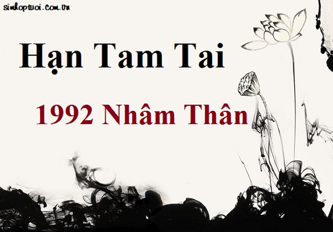 Sinh năm 1992 mệnh gì và các năm Tam Tai