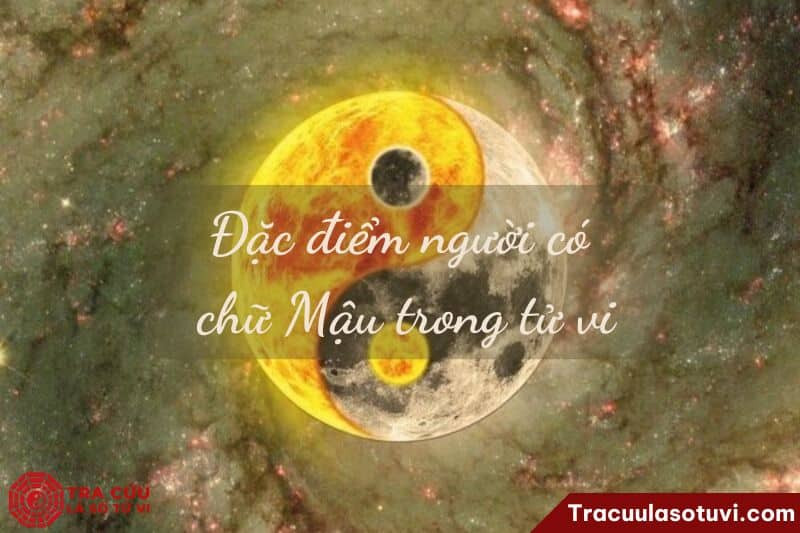 Tính cách người Mậu trong tử vi