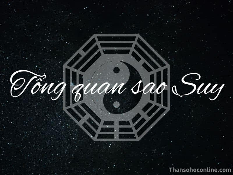 Tinh diệu Sao Suy trong tử vi, vị trí thứ 6 vòng Trường Sinh
