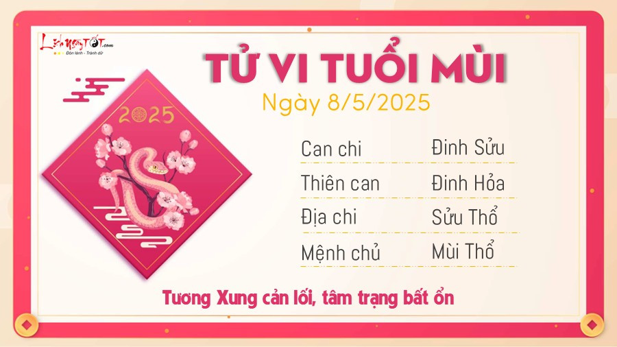 Tổng quan tử vi tuổi Mùi ngày 8 tháng 5 năm 2025