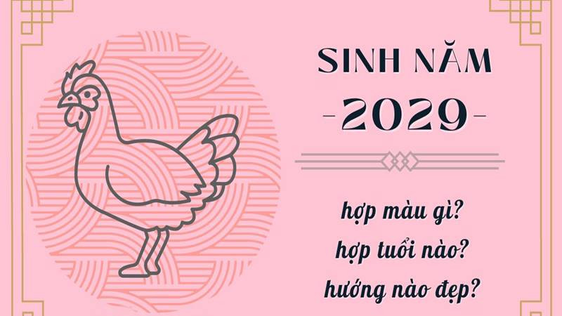 Tổng quan về tuổi Kỷ Dậu 2029 và con giáp Gà