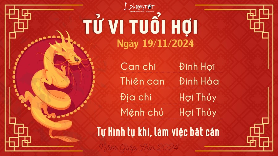 Tử vi Hợi ngày 19 tháng 11 năm 2024 - Cần chú ý cẩn thận