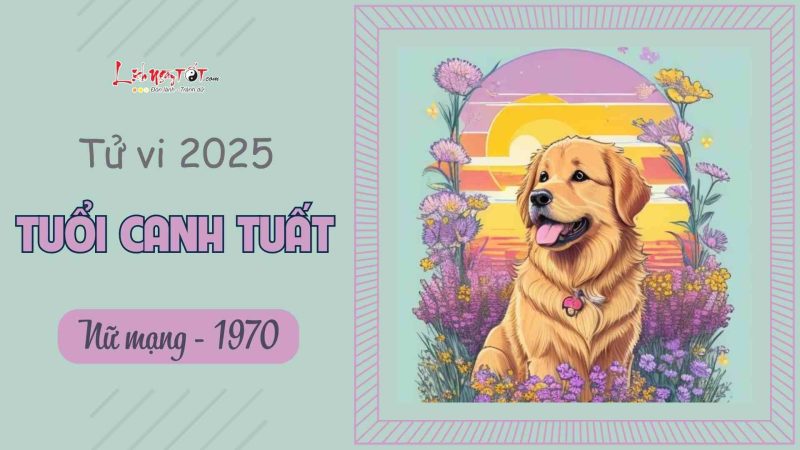 Tử vi nữ Canh Tuất 1970 năm 2025: Bức tranh vận mệnh chi tiết