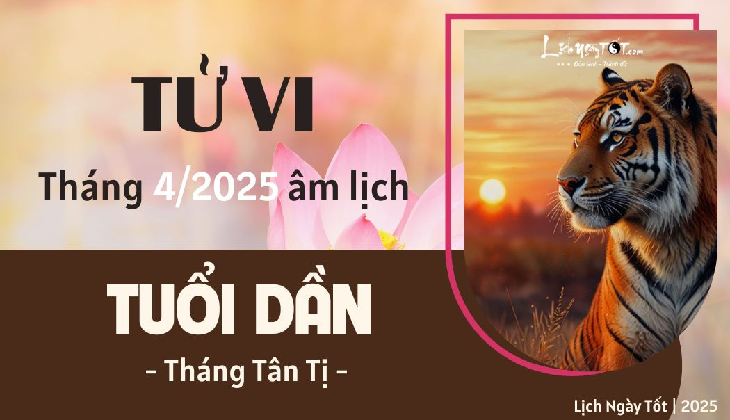 Tử vi tháng 4 âm lịch tuổi Dần