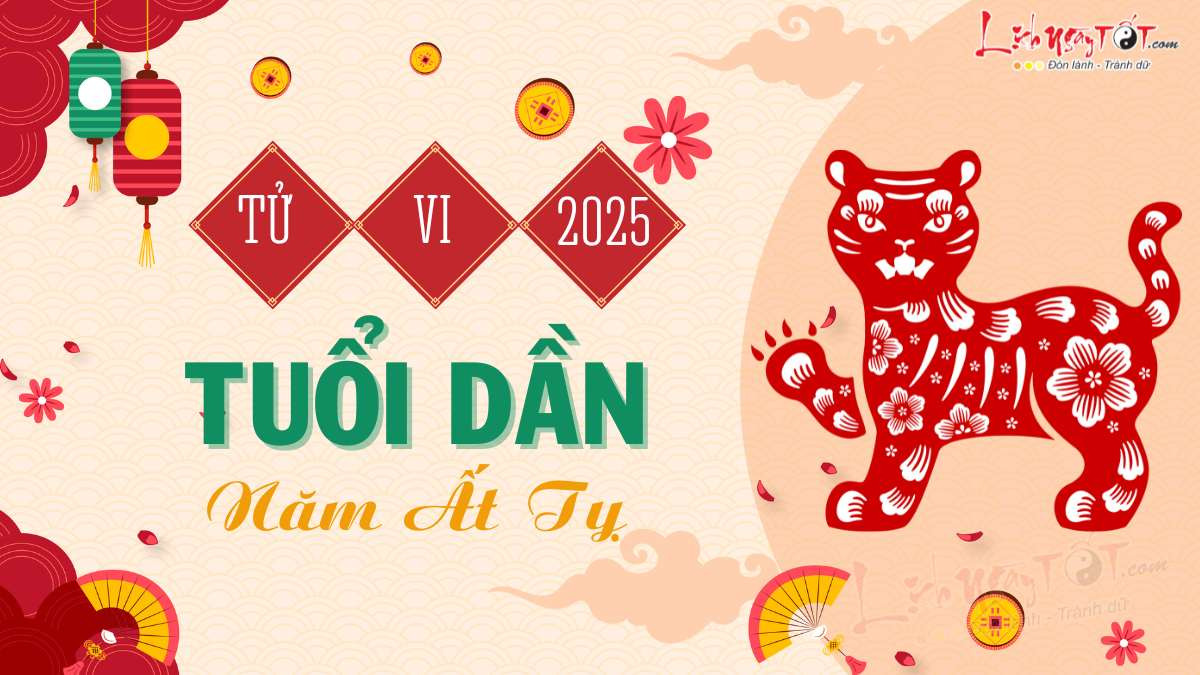 Tử vi trọn đời 2025 tuổi Dần cần cẩn trọng trong mọi quyết định