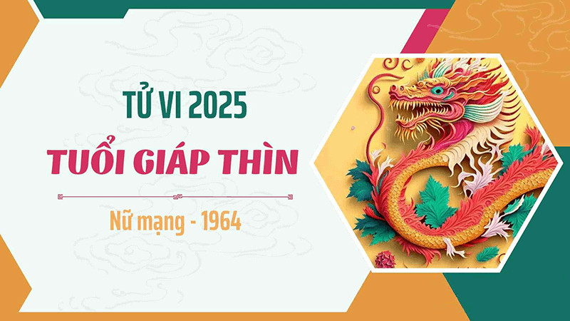 Tử vi tuổi Giáp Thìn nữ mạng 2025 được đánh giá tốt nhờ ngũ hành tương hợp