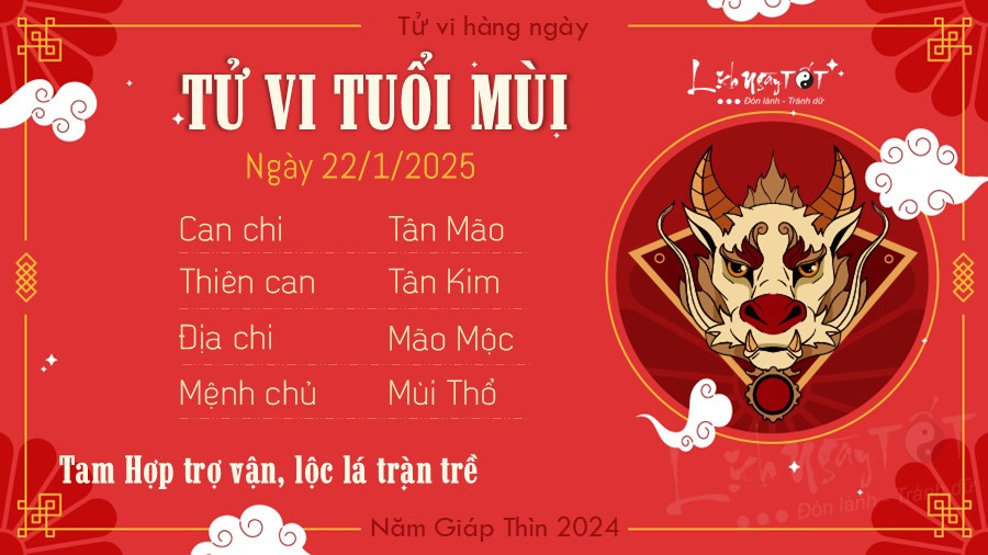 Tử vi tuổi Mùi ngày 22 tháng 1 năm 2025