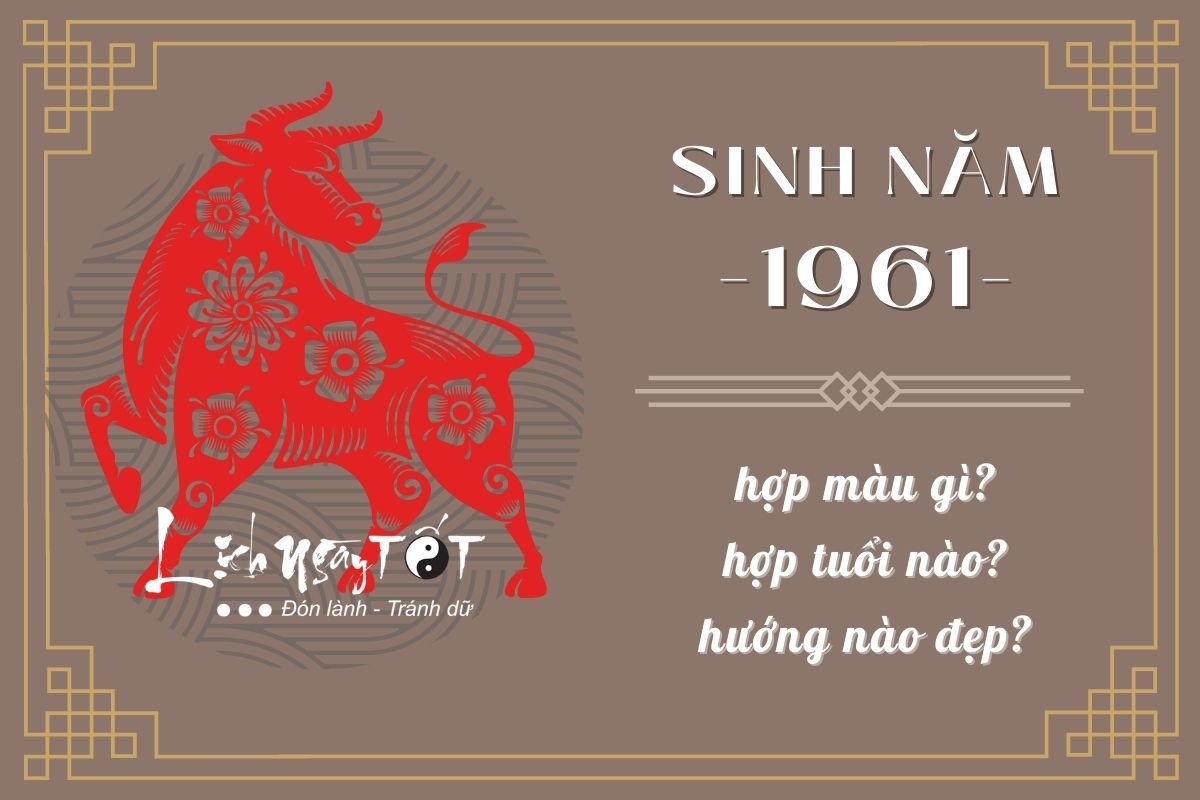 Tuổi Tân Sửu sinh năm 1961 cầm tinh con trâu
