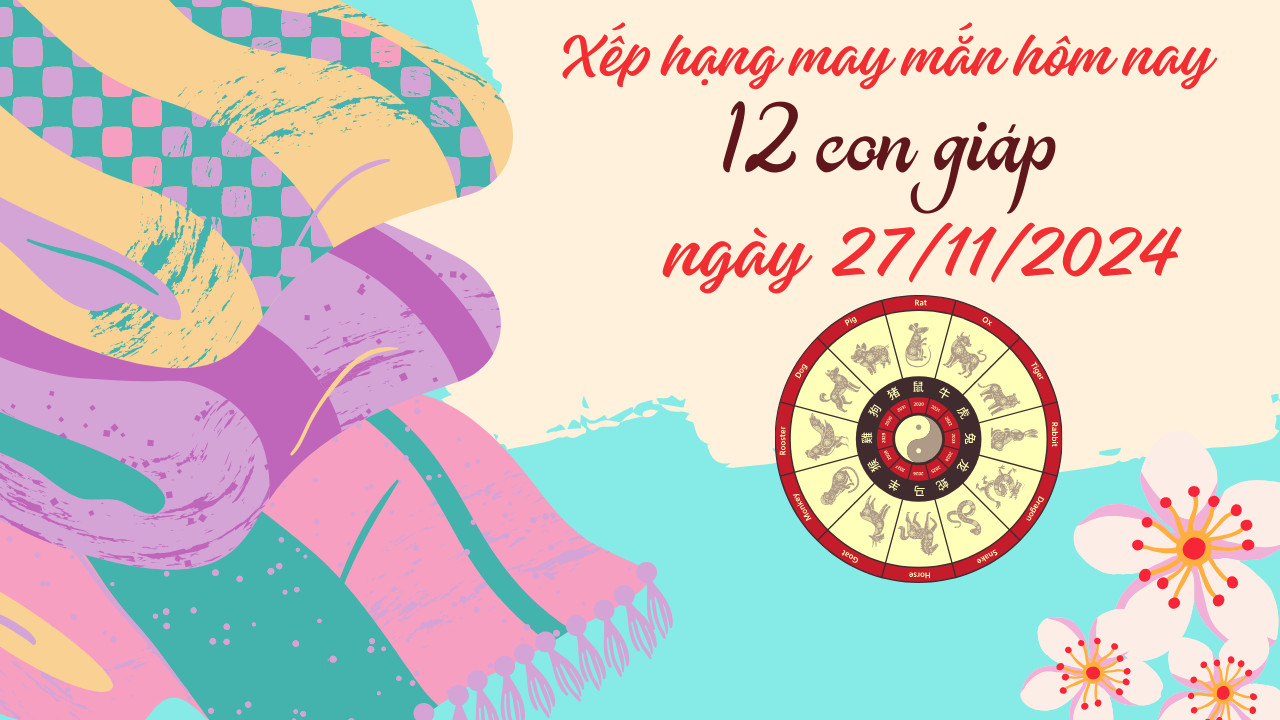 Xếp hạng may mắn 12 con giáp ngày 26/11