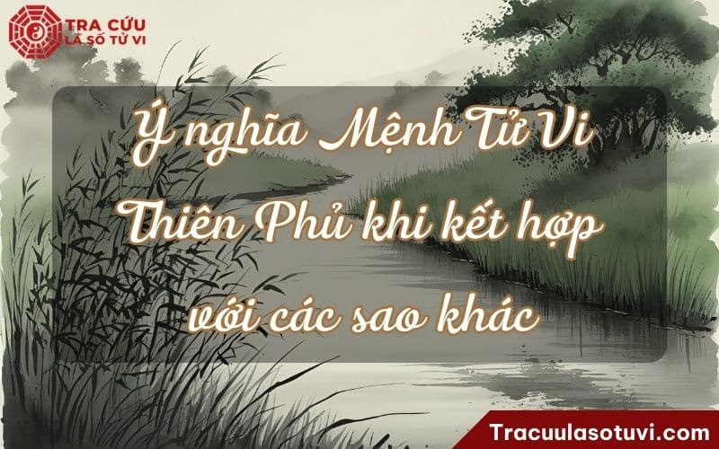Ảnh hưởng của sao Tử Vi Thiên Phủ tại Thân khi kết hợp với các tinh diệu khác