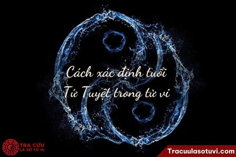 Bảng liệt kê 4 cặp con giáp phạm Tứ Tuyệt trong tử vi