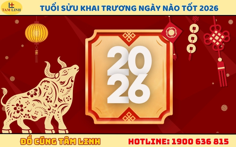 Chọn ngày khai trương tốt cho tuổi Sửu năm 2026