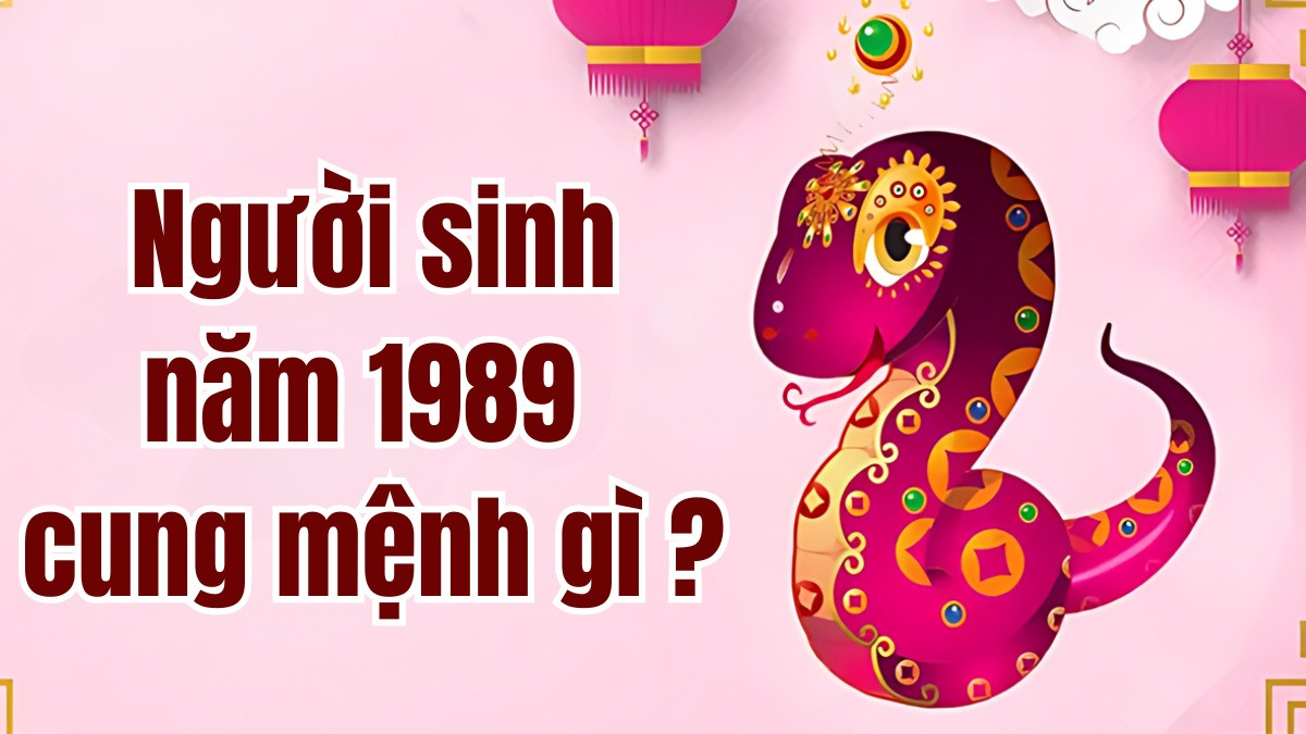 Cung mệnh nam và nữ 1989