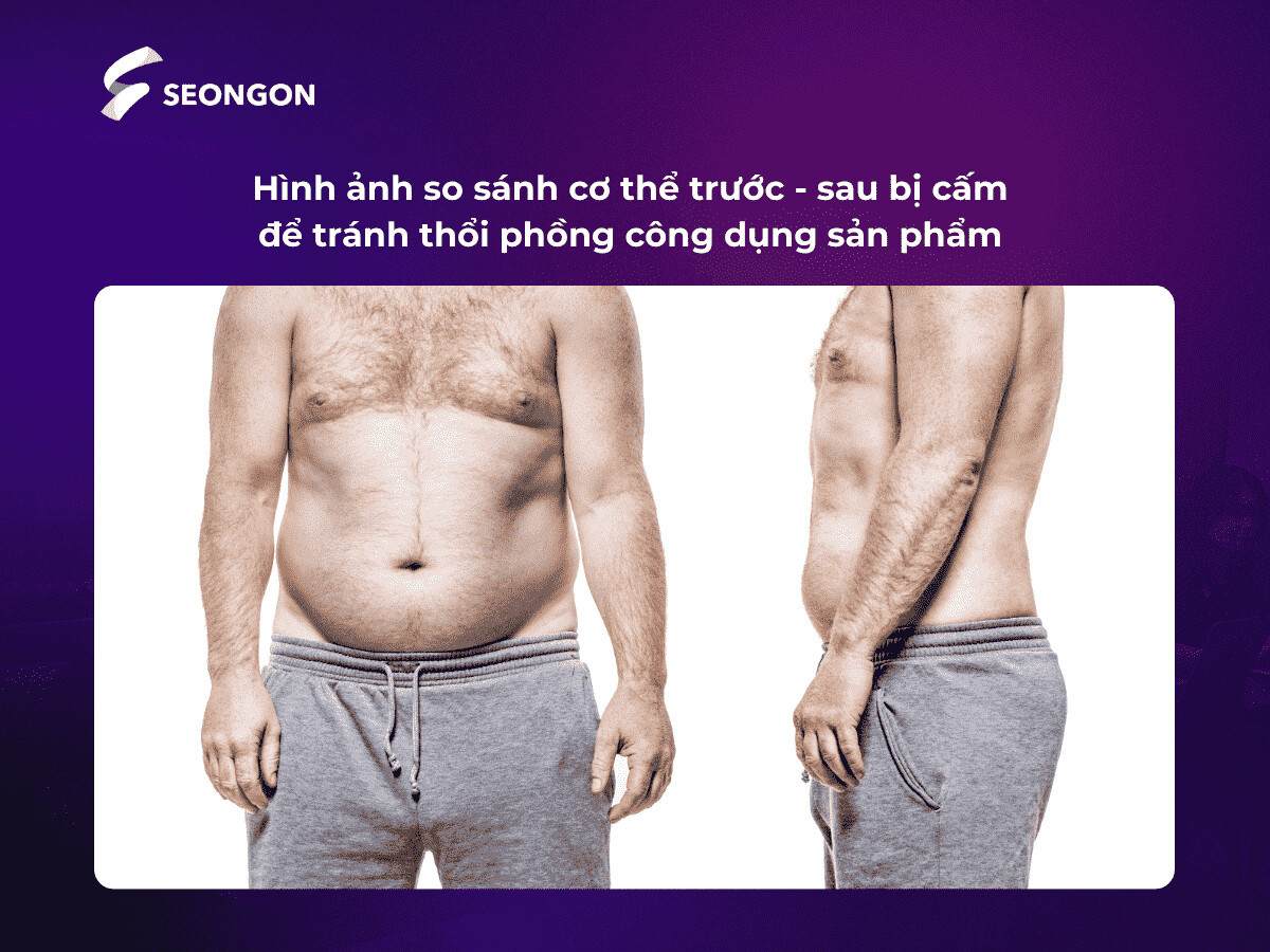 Để quảng cáo thành công, hãy check từ vi phạm chính sách Facebook và tránh các hình ảnh so sánh trước-sau