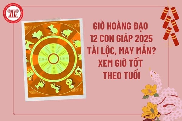 Hình ảnh biểu đồ giờ hoàng đạo 12 con giáp, minh họa các khung giờ tốt lành trong ngày theo quan niệm phong thủy