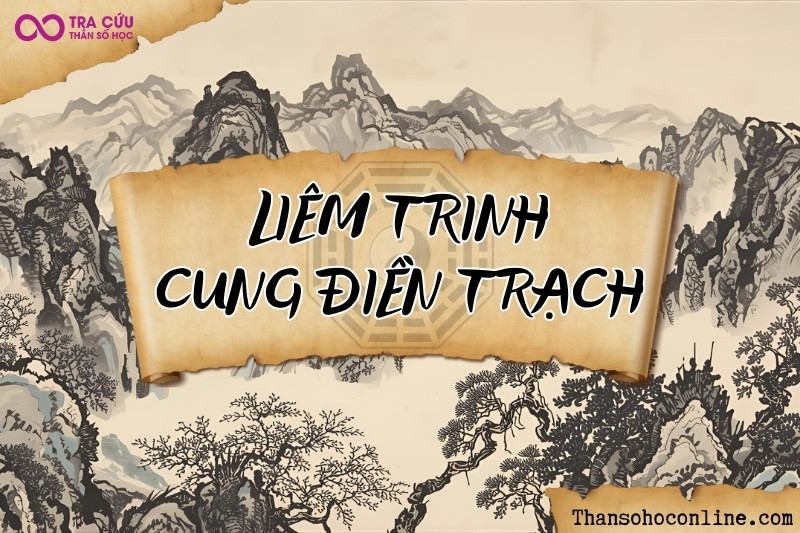 Luận giải cung Điền Trạch có sao Liêm Trinh, nhà cửa thường gần cơ quan hành chính, pháp luật