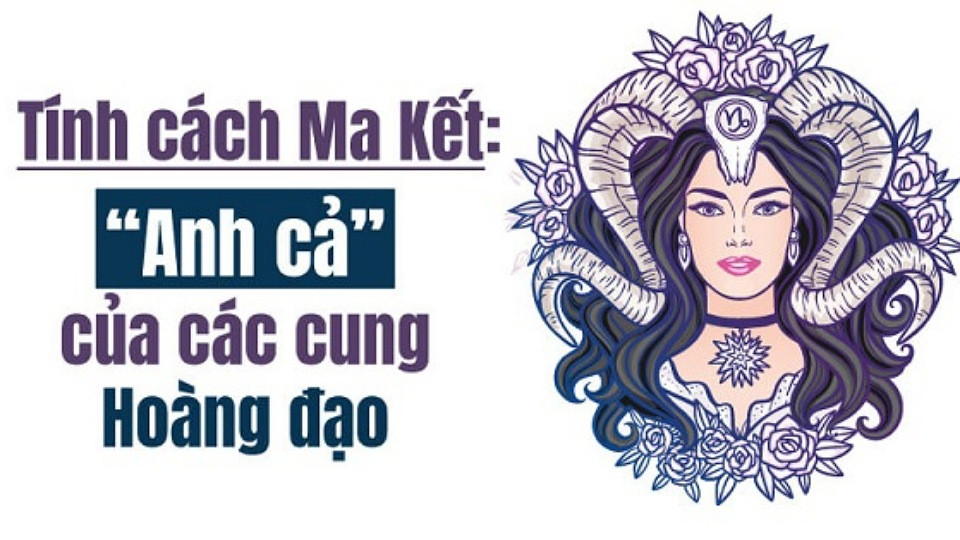 Những ưu điểm nổi bật của người cung Ma Kết mệnh gì