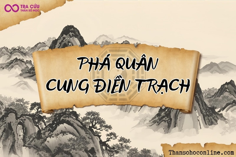 Phá Quân tại cung Điền Trạch, cách xem sự thay đổi về nhà cửa, phá cũ xây mới