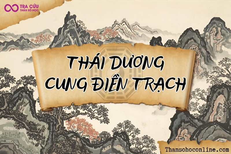 Sao Thái Dương an tại cung Điền Trạch, cho biết vận nhà đất sáng sủa, gần khu vực hành chính