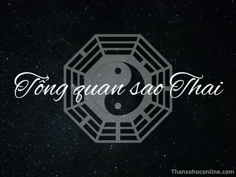 Sao Thai trong tử vi là gì và ảnh hưởng của nó đến cuộc sống