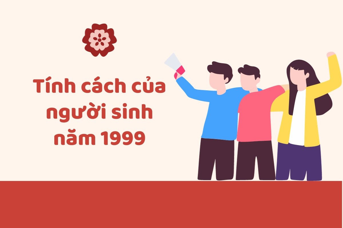Tổng quan tính cách của người tuổi Kỷ Mão 1999