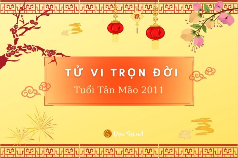 Tổng quan tử vi 2011 nam mạng tuổi Tân Mão