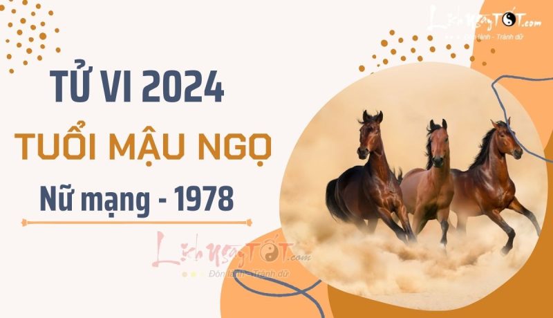 Tổng quan tử vi Mậu Ngọ nữ mạng 1978