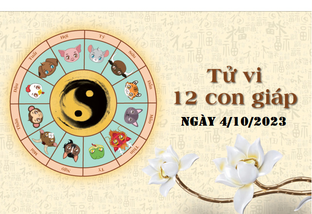 Tổng quan tử vi ngày 4 10 2024 của 12 con giáp với biểu tượng chiêm tinh
