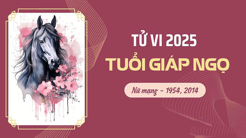 Tổng quan tử vi tuổi Giáp Ngọ nữ mạng năm 2025 với sự tương khắc Hỏa Kim
