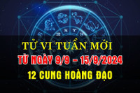 Tử vi 12 cung hoàng đạo tuần từ 9/9 đến 15/9/2024, dự báo ngày 15/9