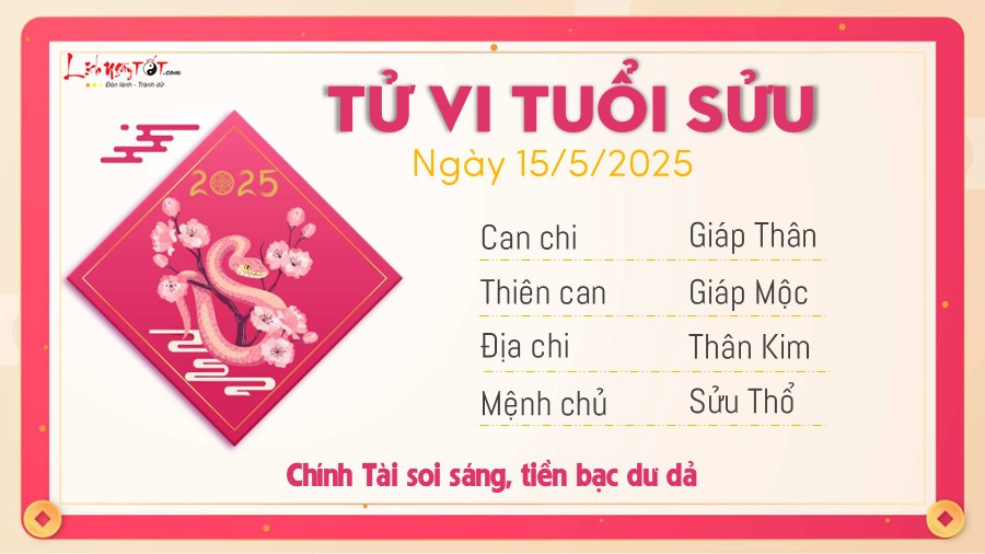 Tử vi 15/5 tuổi Sửu