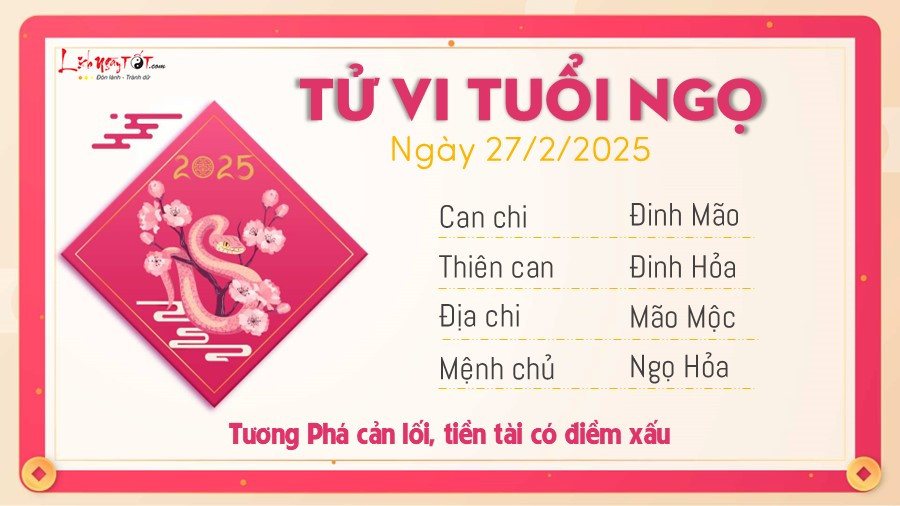 Tử vi ngày 27/2/2025 tuổi Ngọ