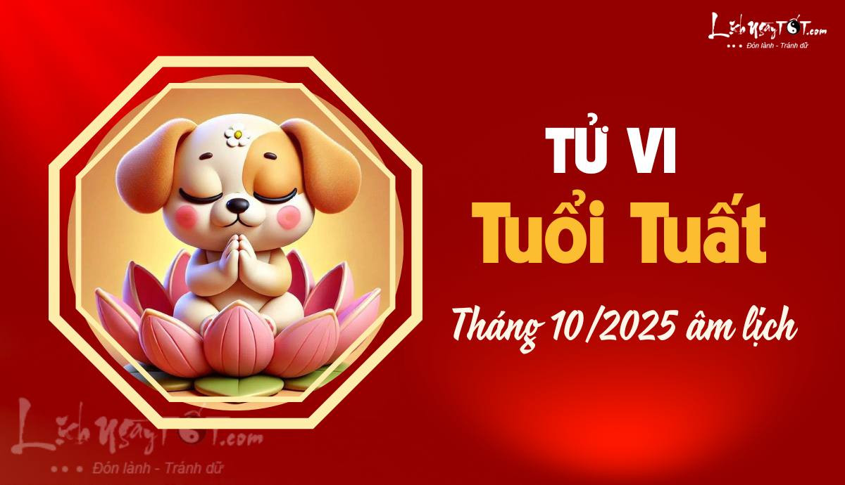 Tử vi tài chính tuổi Tuất tháng 10